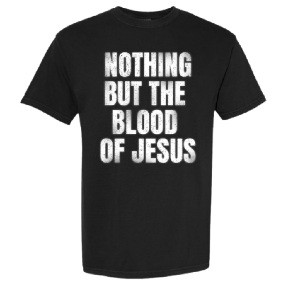 Nothing But The Blood Of Jesus Tee (Black)
